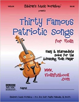 Thirty Famous Patriotic Songs For Violin Music Fun Books