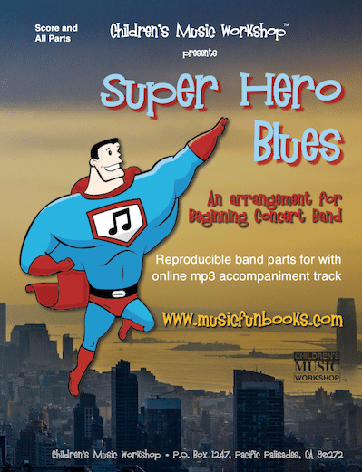 Super Hero Blues Music Fun Books Super Hero Blues Music Fun Books